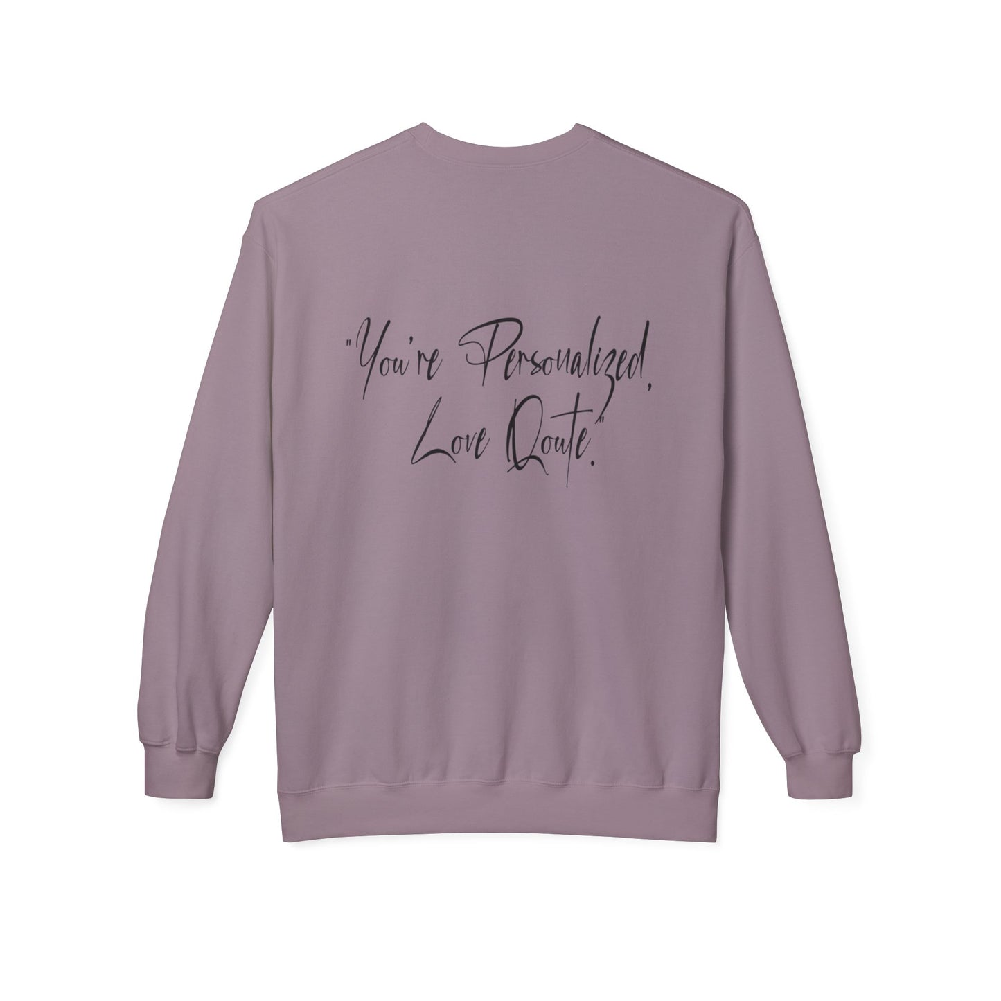 Dandelion Heart Sweatshirt, Custom Valentine's Day Gift. Anniversary Gift, Cute Heart Design Crewneck Fleece. Personalized Love Quote.