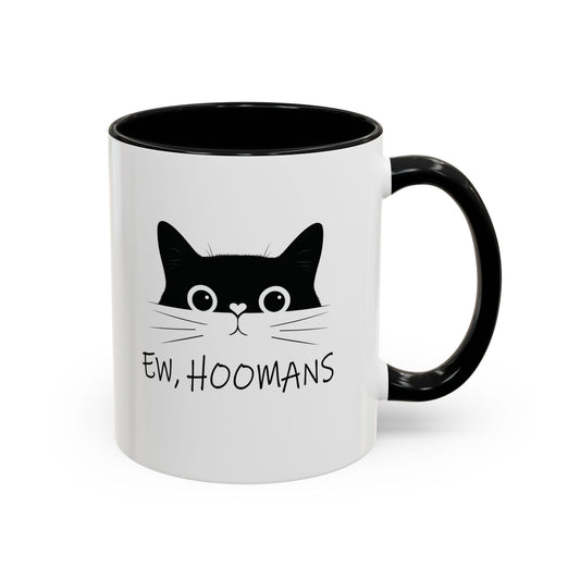 Cat Ew Hoomans Mug Black 11oz Right Handle