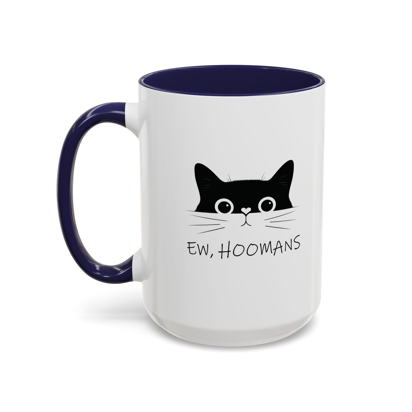 Cat Ew Hoomans Mug Navy 15oz Left Handle