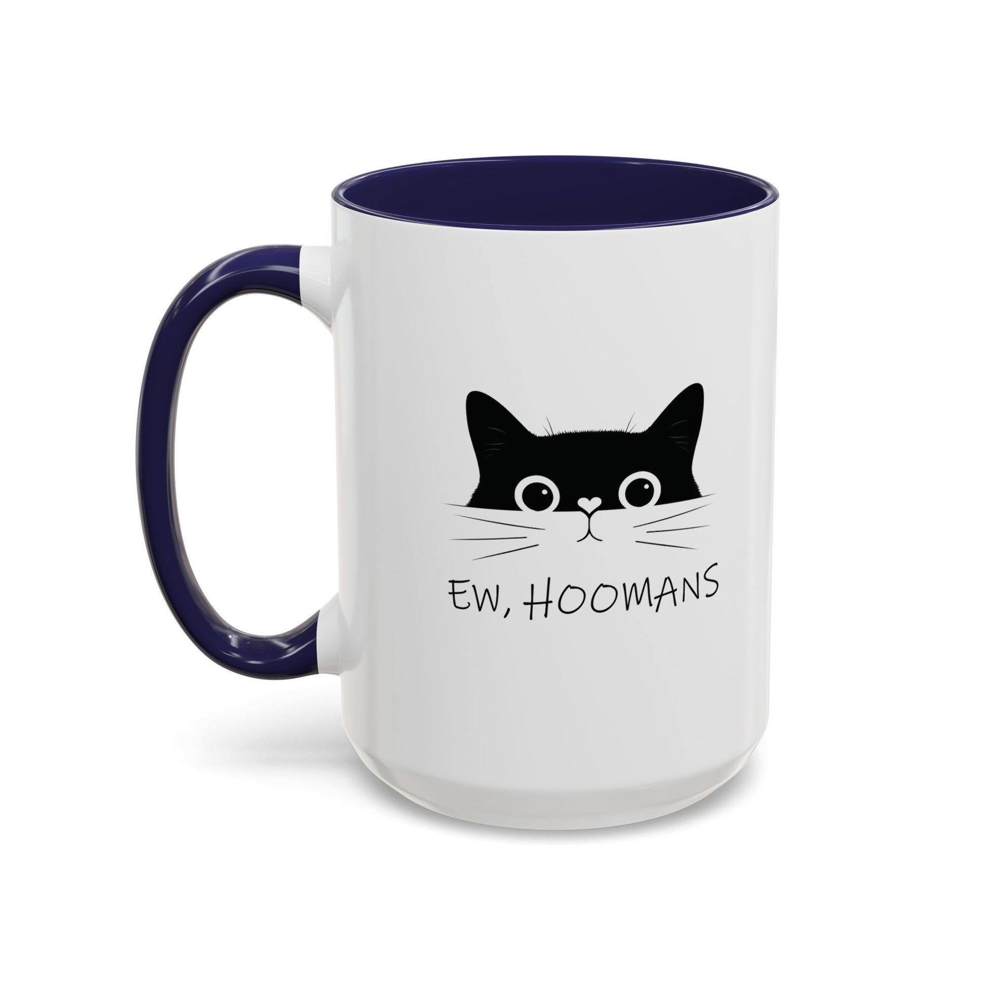 Cat Ew Hoomans Mug Navy 15oz Left Handle