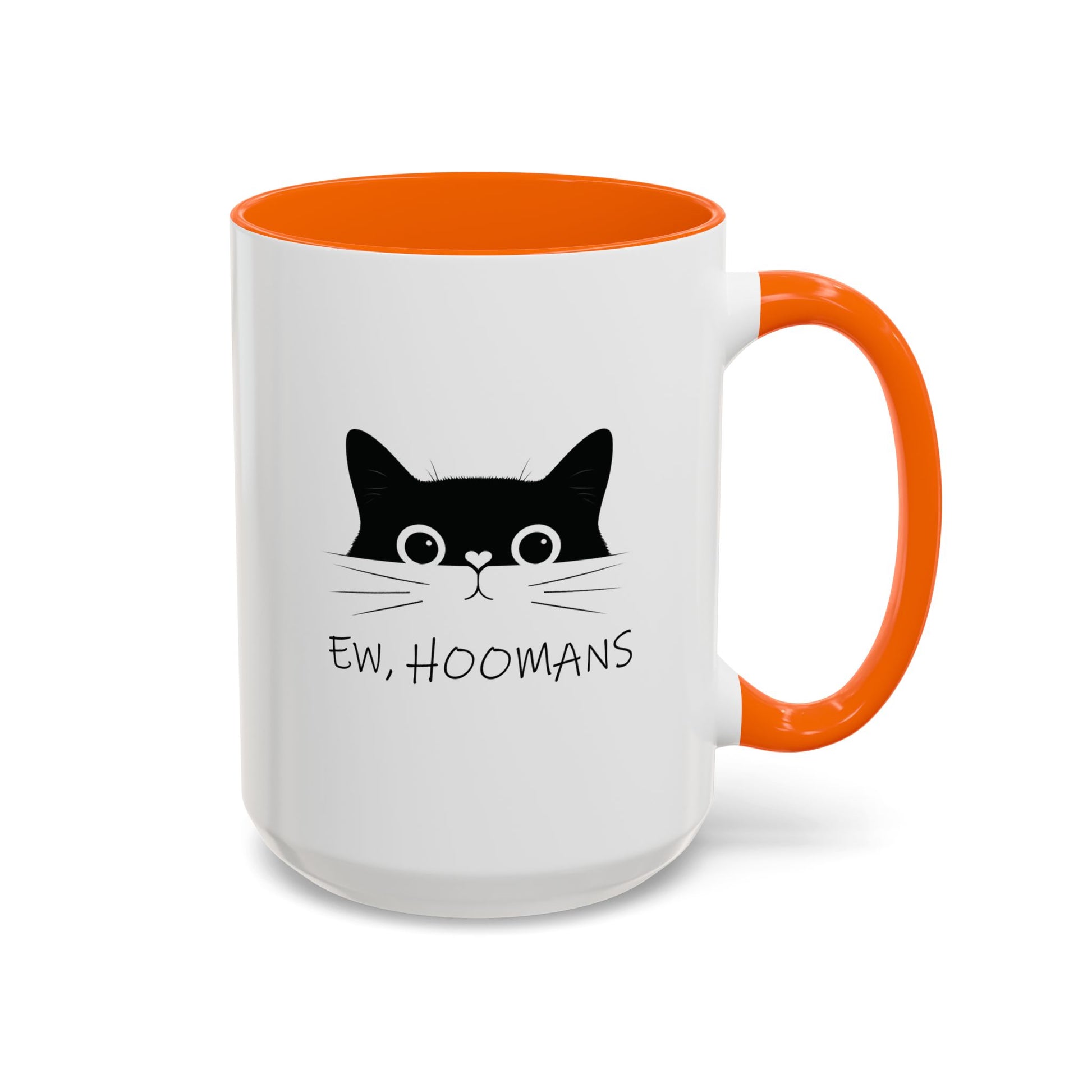 Cat Ew Hoomans Mug Orange 15oz Right Handle