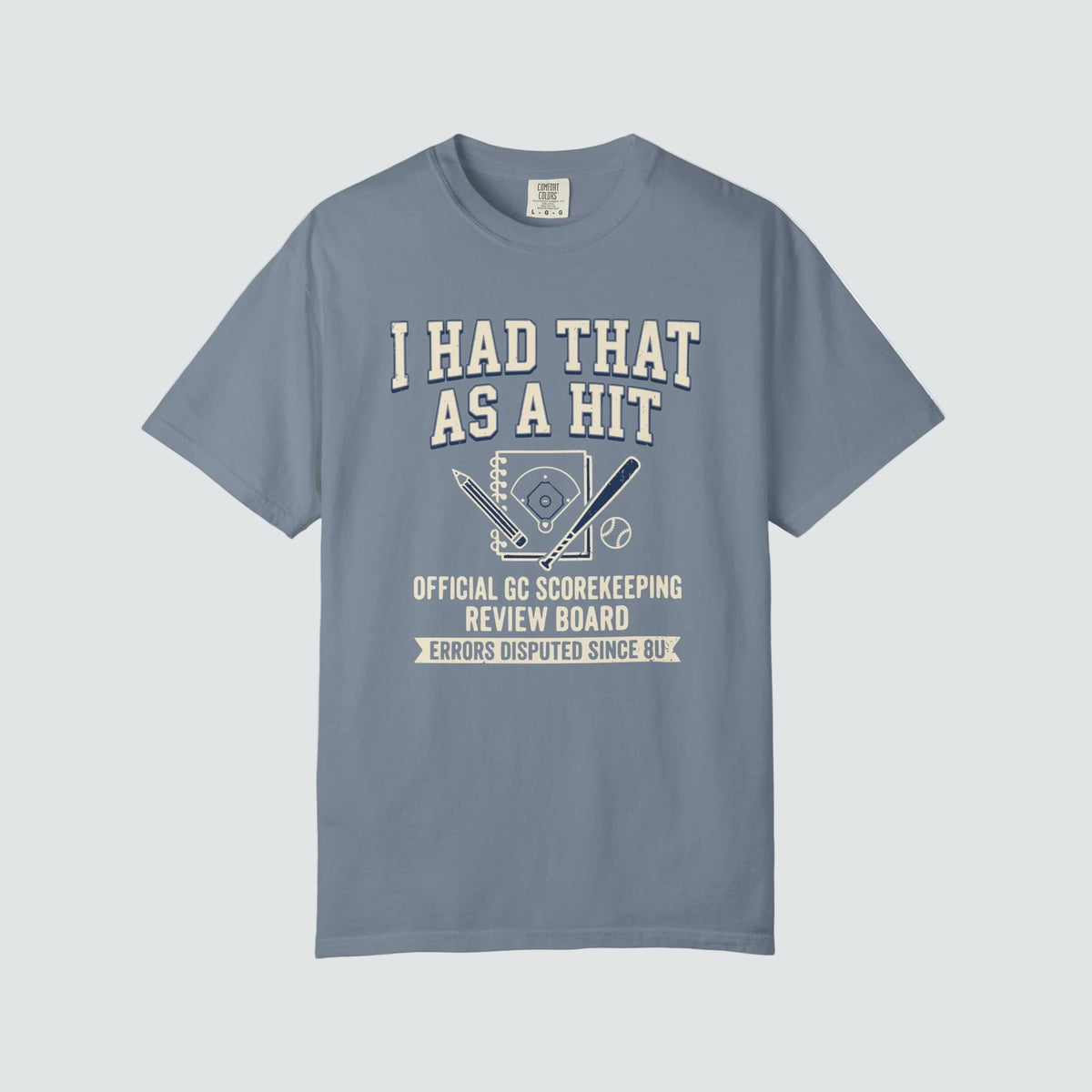Had That As A Hit travel baseball parent shirt in Blue Jean Comfort Colors 1717.