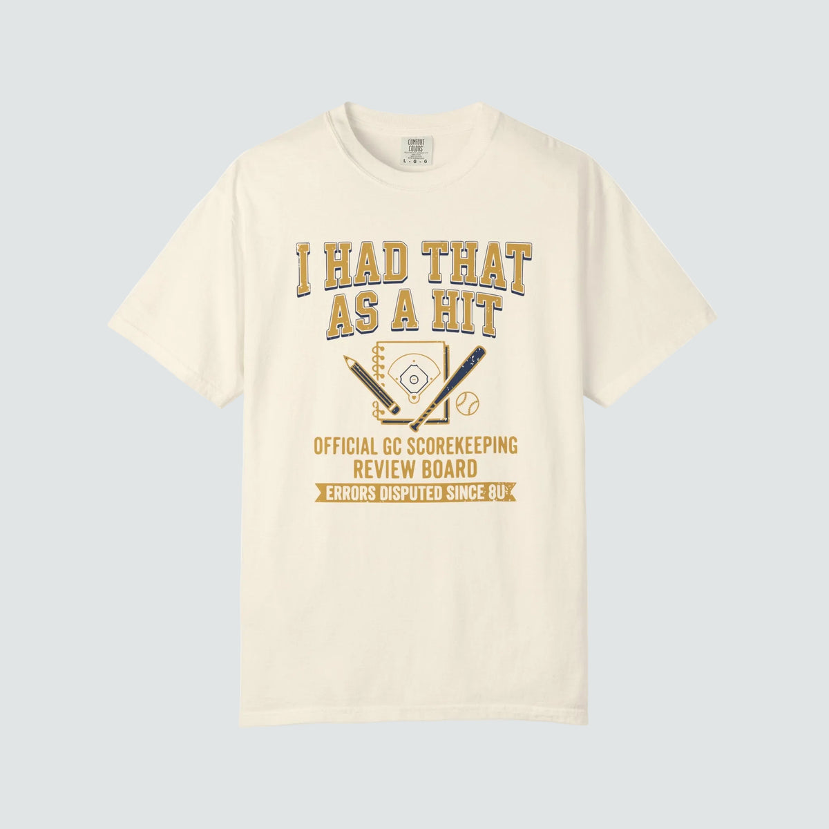 Had That As A Hit travel baseball parent shirt in Ivory Comfort Colors 1717.